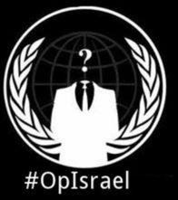 Anonymous has launched a massive attack named #OpIsrael 