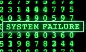 System Failure