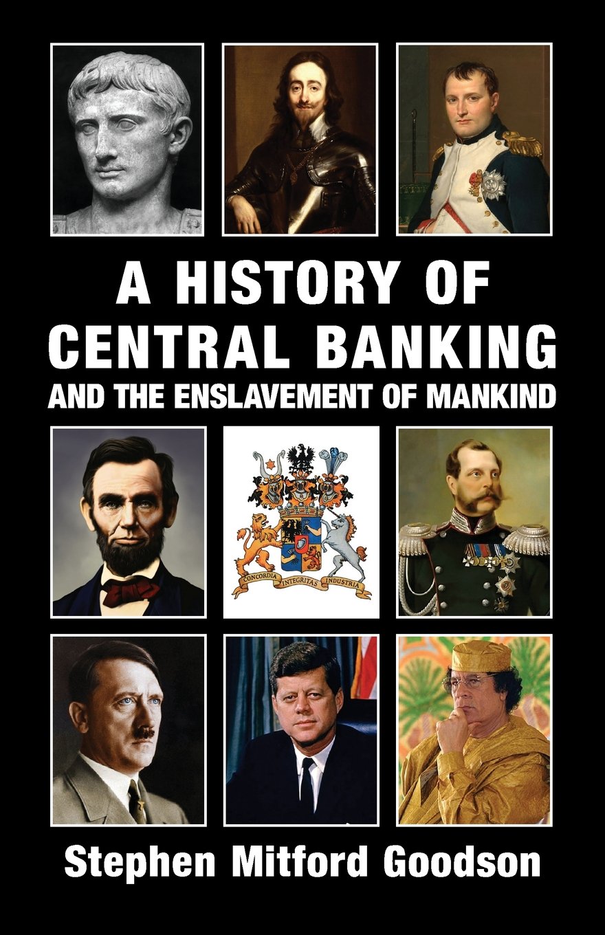 Book review - 'A History of Central Banking and the Enslavement of Mankind'