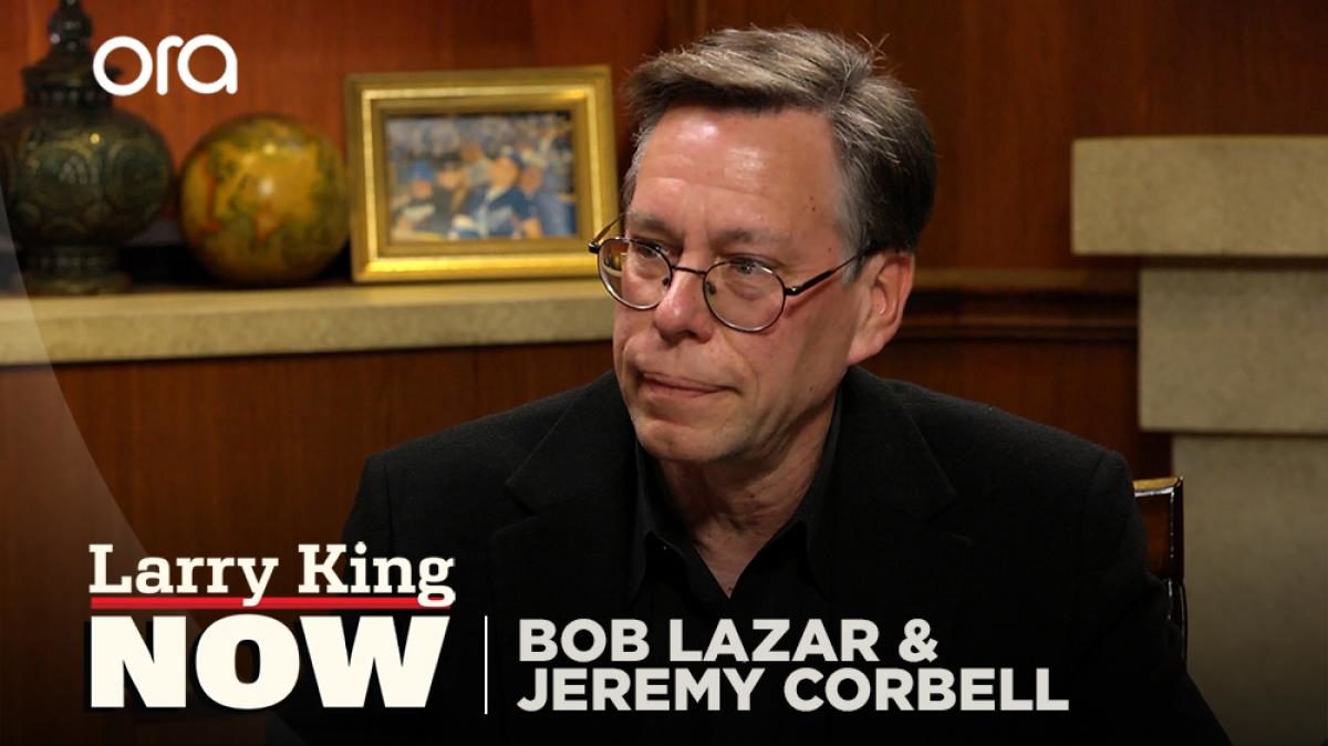 Bob Lazar Larry King