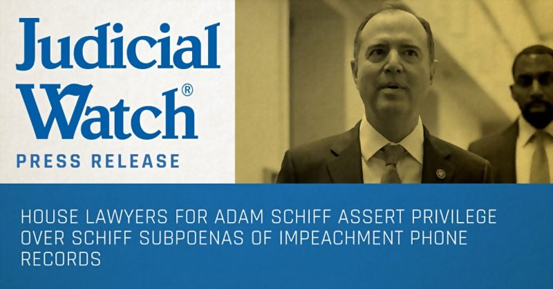 adam schiff judicial watch subpoenas