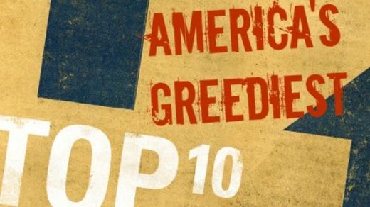 top 10 greediest americans