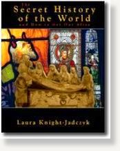 Click to enlarge The Secret History of the World