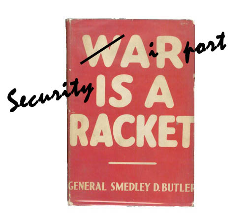 Airport security is a racket