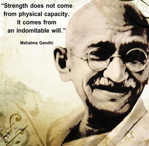 Mahatma Ghandi strength and willpower quote