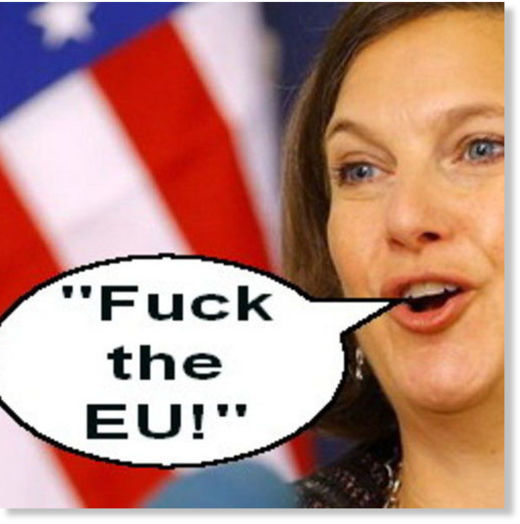 Nuland fuck the EU