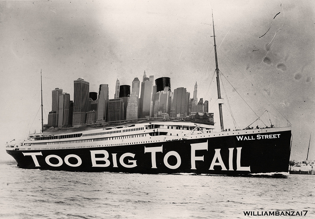Too Big to Fail