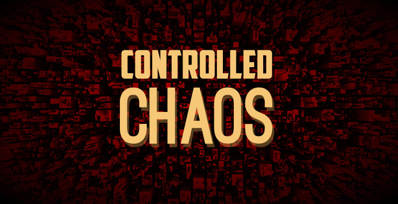 controlled chaos