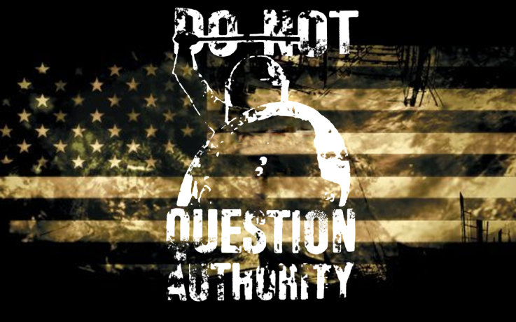 do not question authority