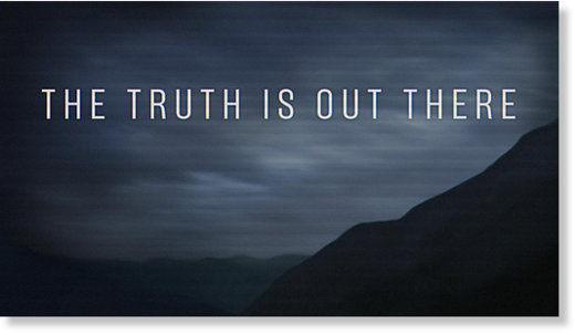 the truth is out there