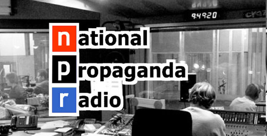 NPR National Propaganda Radio
