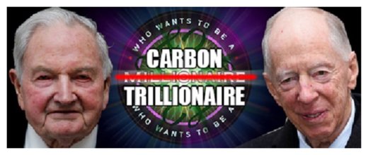 Click to enlarge Carbon Trillionaire