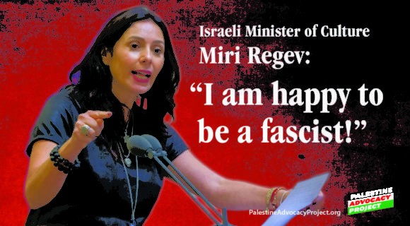 Click to enlarge Miri Regev, Israeli Minister of Culture and Sport: “I am happy to be a fascist”