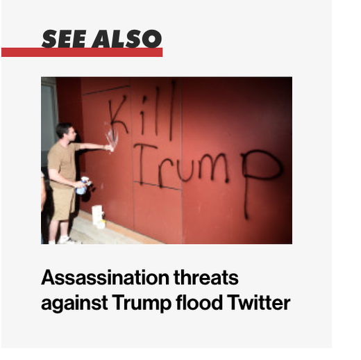 Click to enlarge Assassination threats against Trump flood Twitter