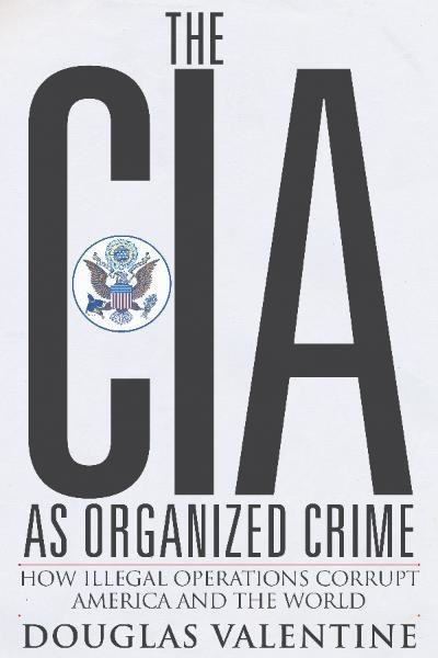 CIA As Organized Crime