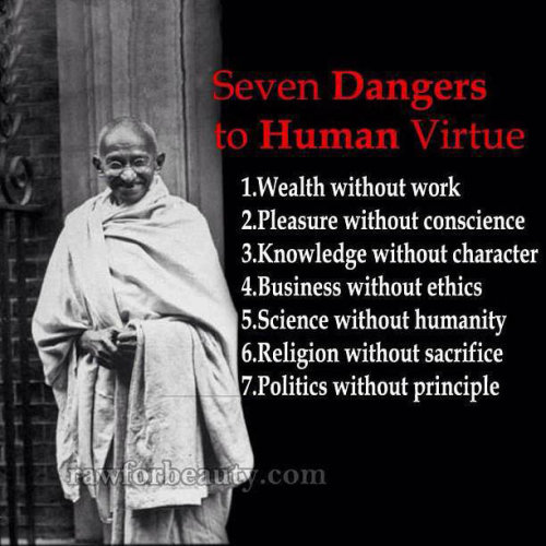 Click to enlarge ghandi seven dangers virtue