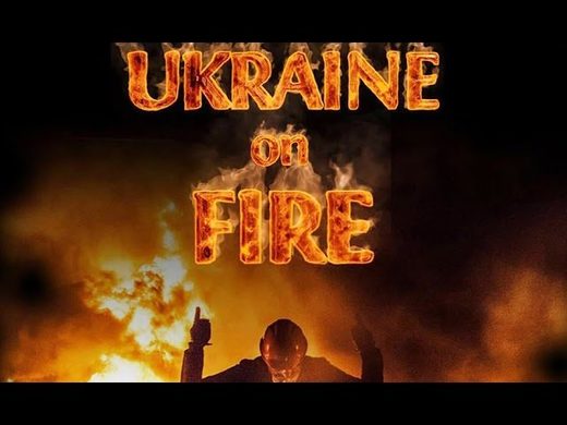 Ukraine on Fire: The Oliver Stone documentary the US Empire doesn't want you to see Ukraine on Fire: The Oliver Stone documentary the US Empire doesn't want you to see