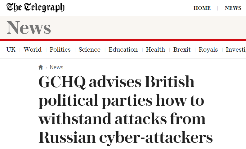 GCHQ British political parties Russian cyber attacks CIA
