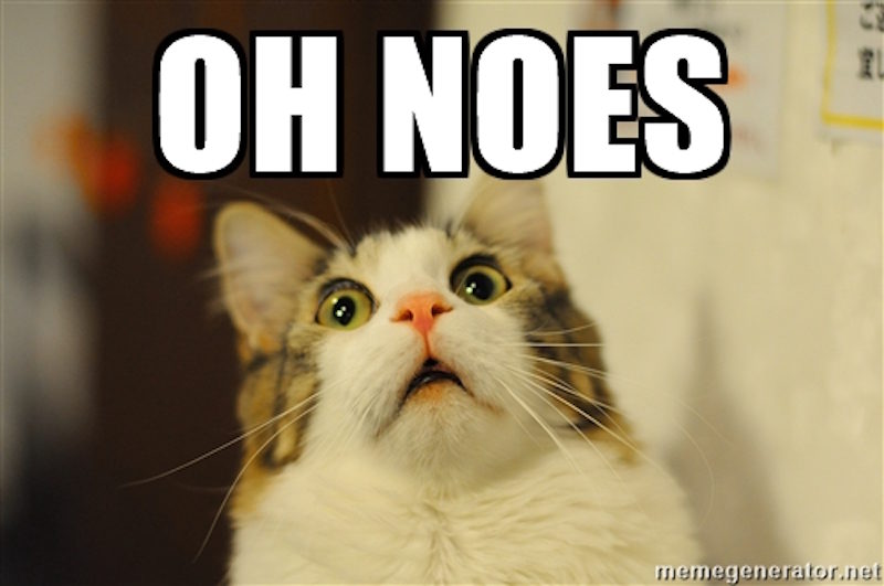 oh noes!