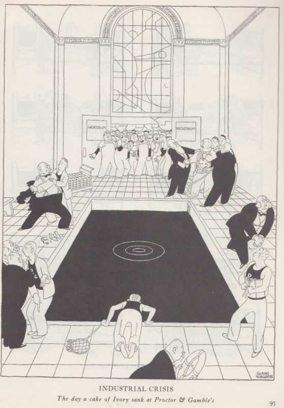 Click to enlarge Industrial Crisis, the day a cake of soap sank at Procter and Gamble’s by Gluyas Williams