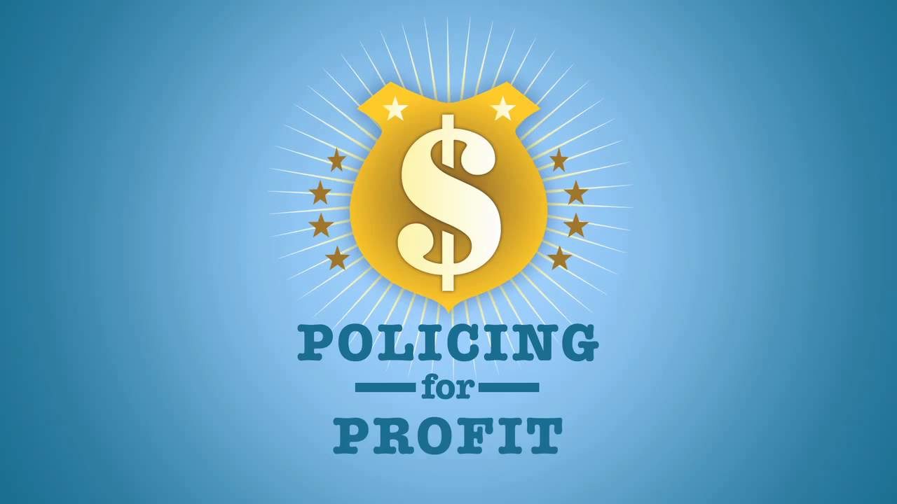 Click to enlarge policing for profit