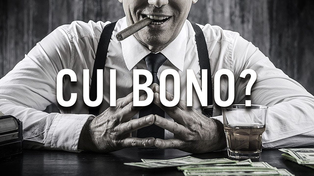 Cui Bono?