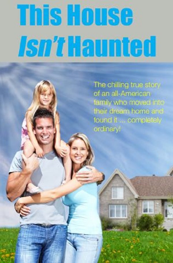un-haunted house