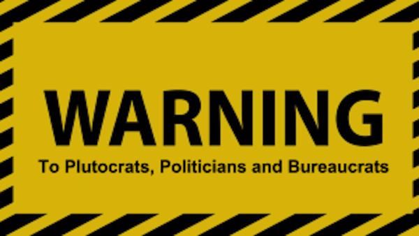 Warning plutocrats