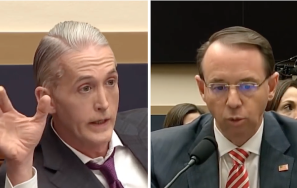 Click to enlarge Trey Gowdy and Rod Rosenstein