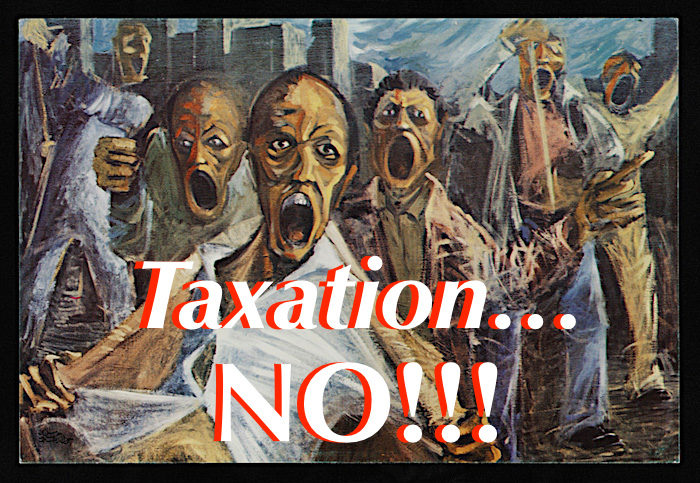 TaxationNo!!!