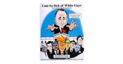 White Christmas? Liberals celebrate with racist "I Am So Sick of White Guys" coloring book