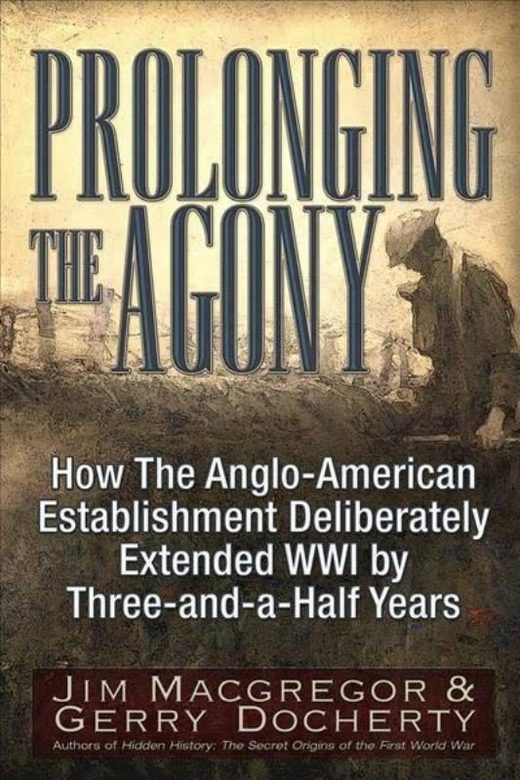 Prolonging The Agony: Macgregor and Docherty Publish Volume Two of Hidden History of WW1