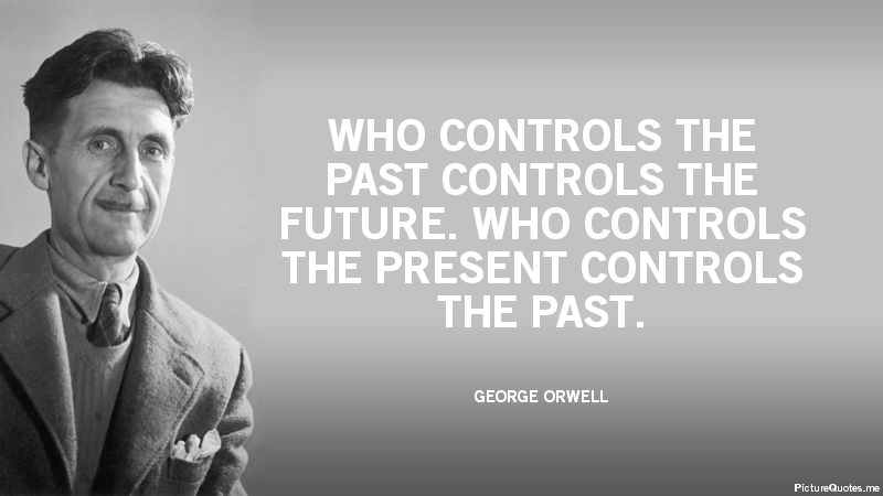 Click to enlarge Orwell quote