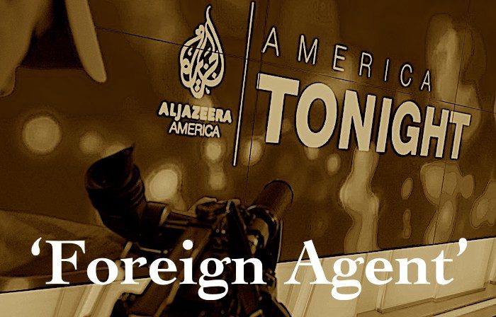Click to enlarge Al Jazeera Foreign Agent