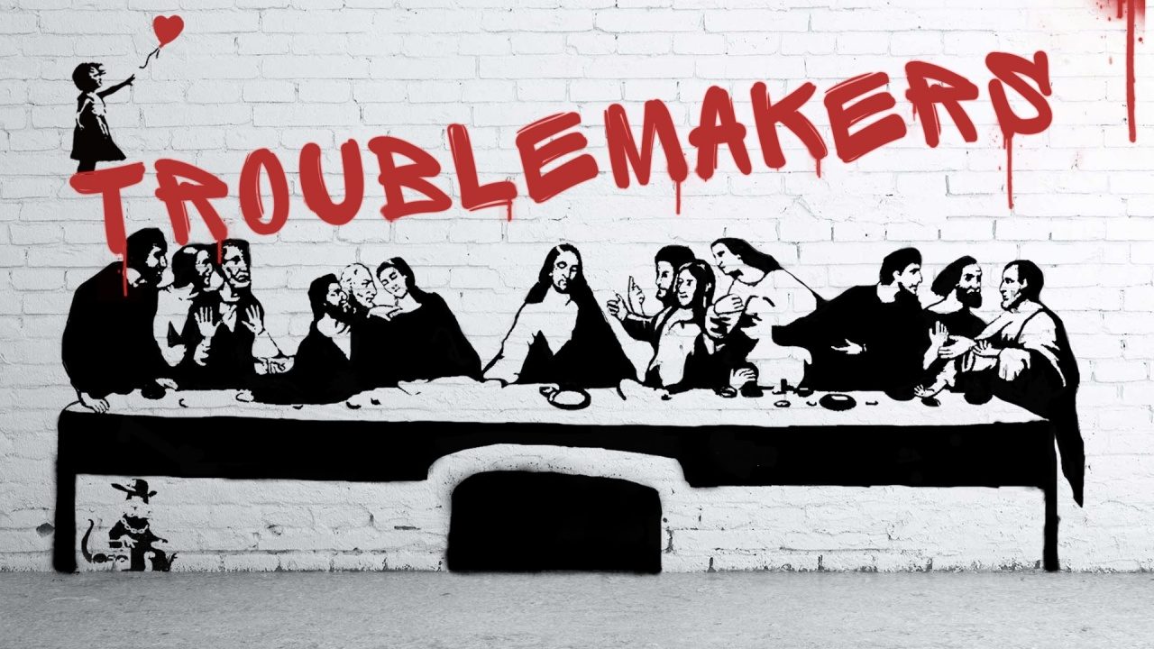 troublemakers