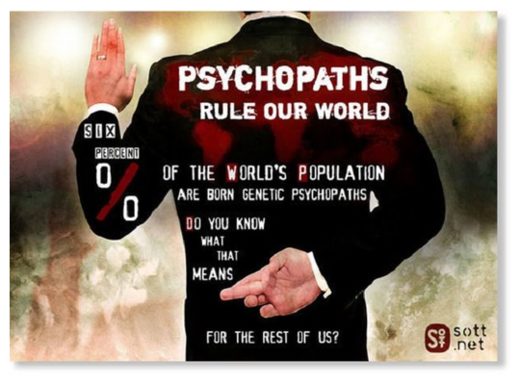 Psychopaths Rule our World