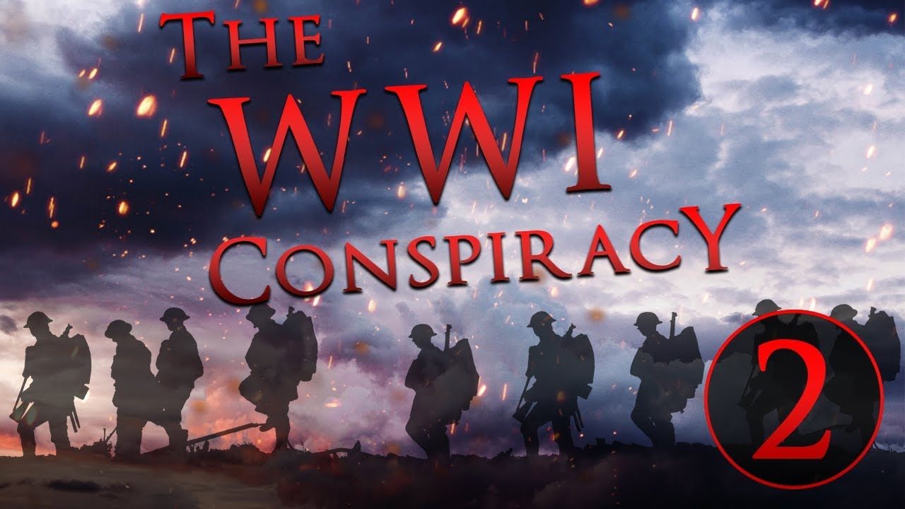 ww1 conspiracy