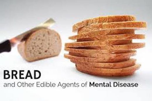 Edible agents of mental disease