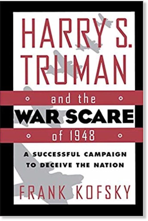 Click to enlarge Harry S. Truman and the War Scare of 1948: