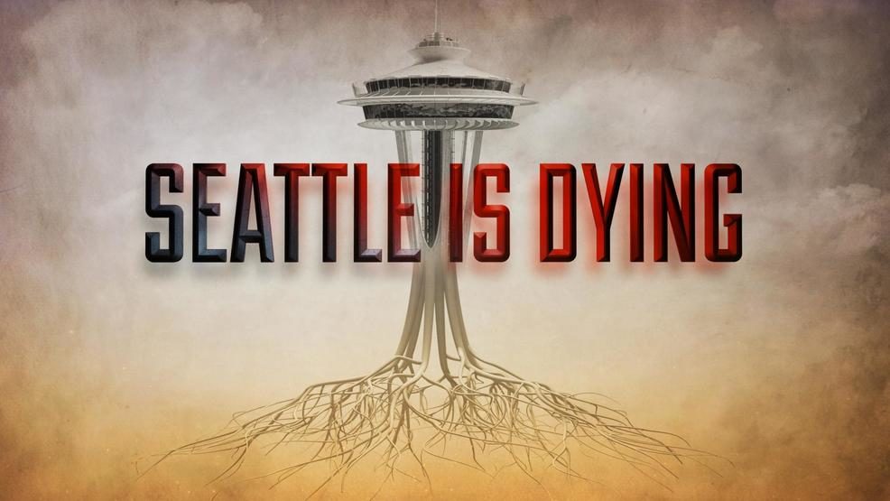 Click to enlarge Seattle is Dying