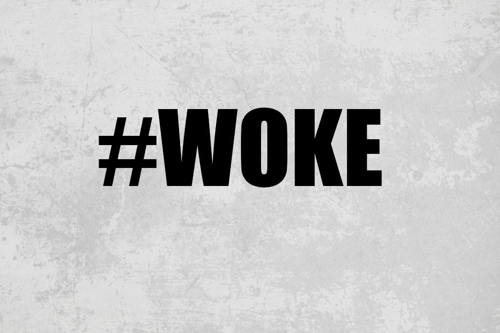 #woke