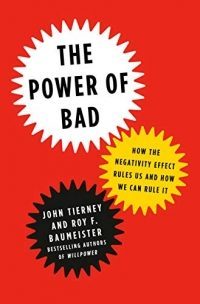 Click to enlarge The Power of Bad, negativity bias