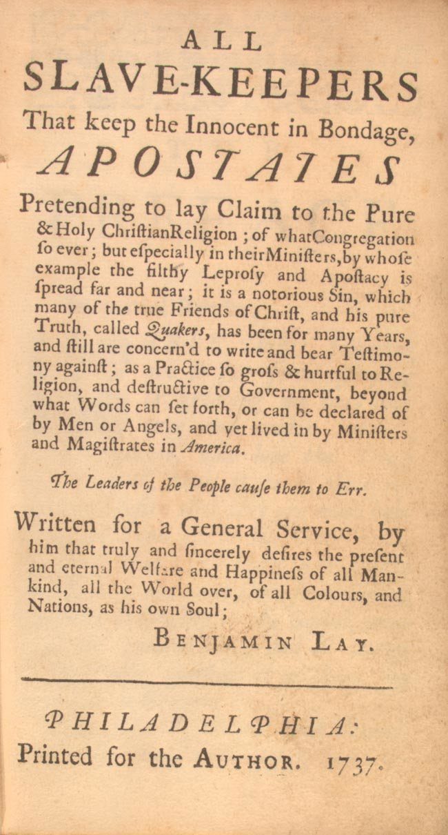 benjamin lay quaker abolitionist tract