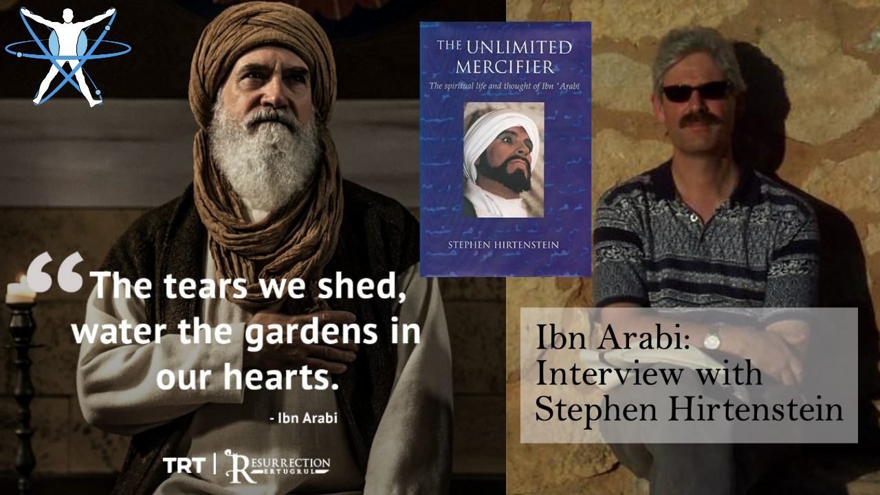 ibn arabi stephen hirtenstein