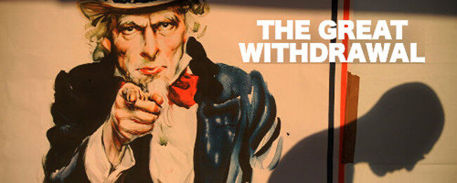 The Great Withdrawal