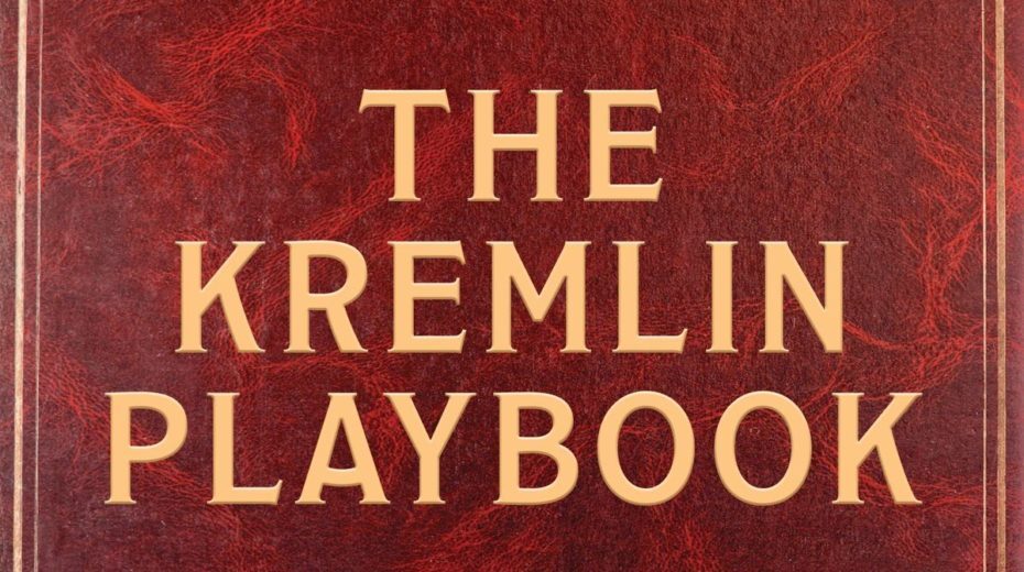 kremlin Playbook russia propaganda