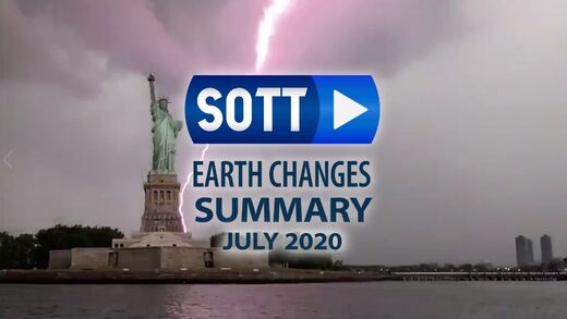 SOTT Earth Changes Summary - July 2020: Extreme Weather, Planetary Upheaval, Meteor Fireballs