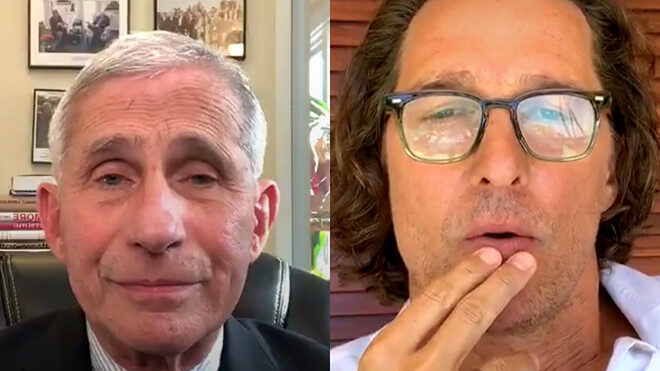 Anthony Fauci Matthew McConaughey