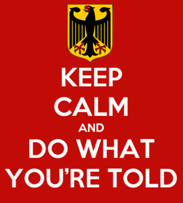 keep calm do what you're told