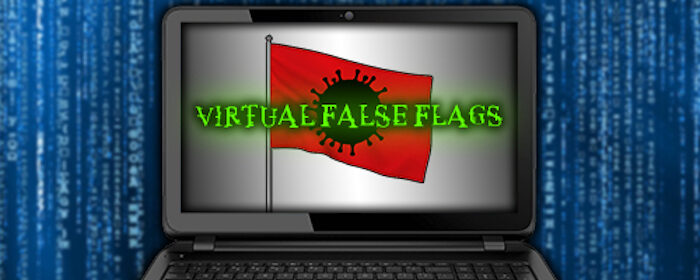 Virtual False Flags